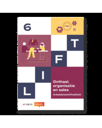 Lift 6 A (Onthaal, organisatie en sales) Leerwerkboek